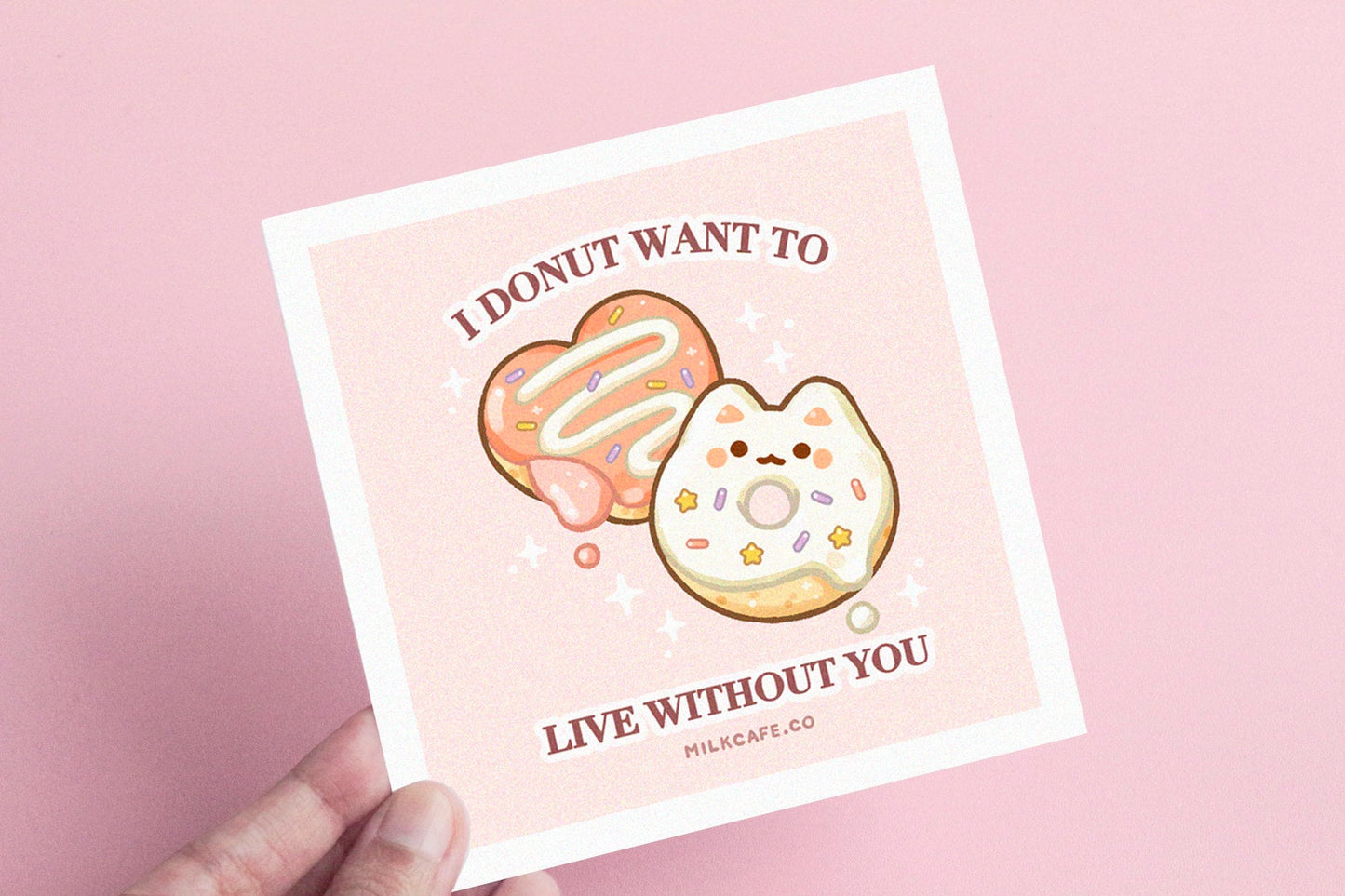 Donut Want To Live Without You - Shimmer Art Print